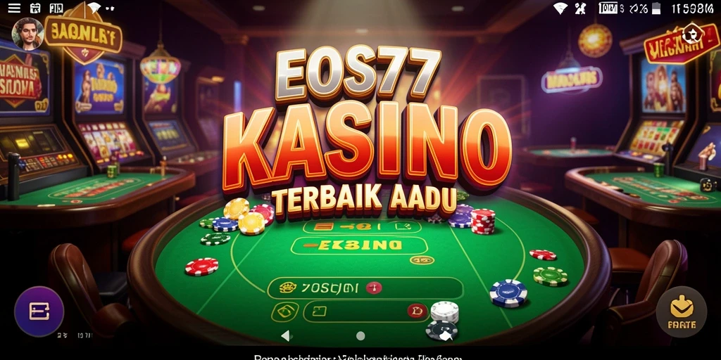 Gameplay menarik dan seru dari aplikasi Kasino EOS77.